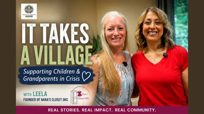 Nana's Closet OKC: Helping Grandparents Raising Grandchildren | Truth in Health Podcast